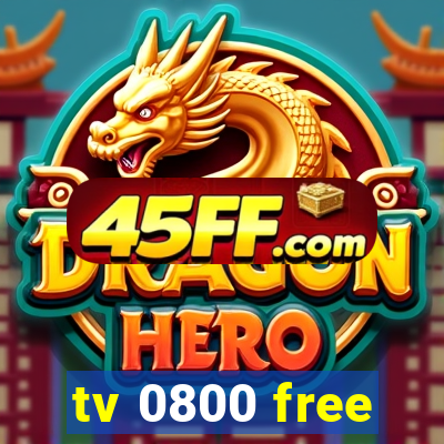 tv 0800 free